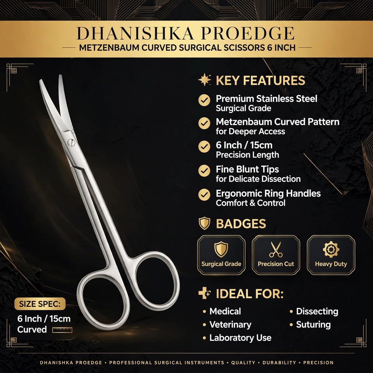 Dhanishka Proedge Metzenbaum Scissors Straight Curved 6" | Stainless Steel